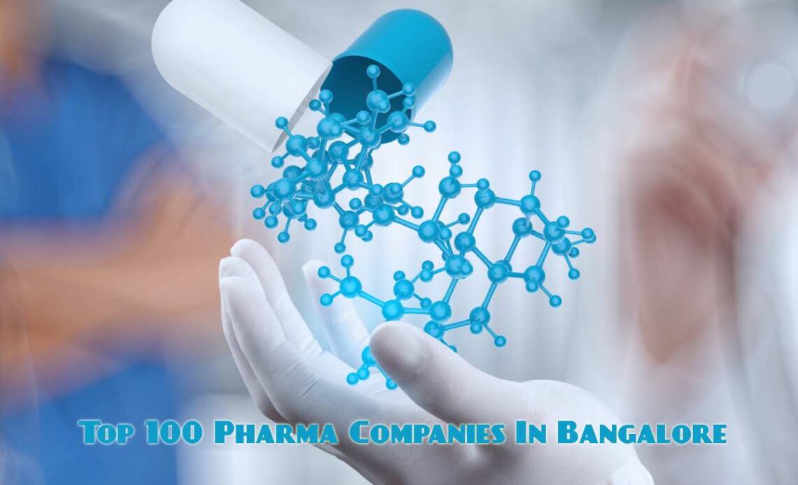 Top 100 Pharma Companies In Bangalore